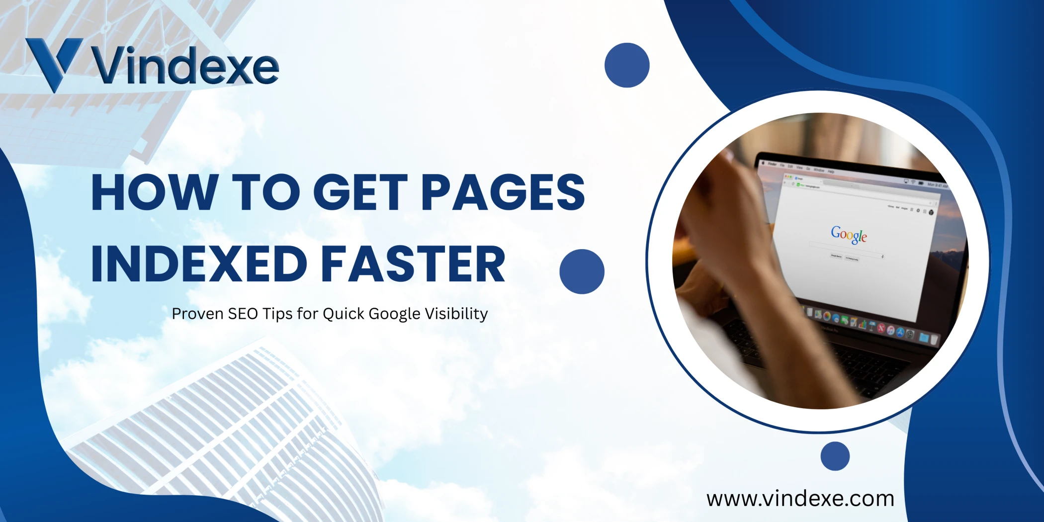 How to Get Pages Indexed Faster